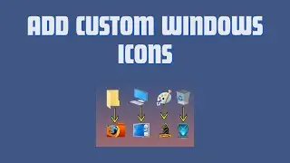 How to change windows app icons