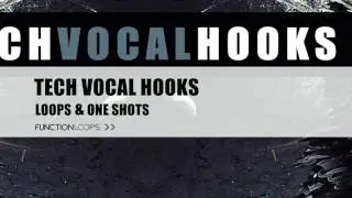 TECH VOCAL HOOKS - Techno & Tech House Vocals | Tech Vocal Loops & Samples