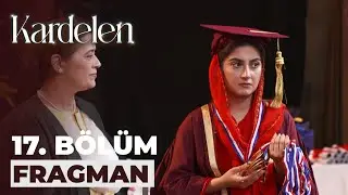 Kardelen 17. Bölüm Fragmanı - 8 Ağustos Salı