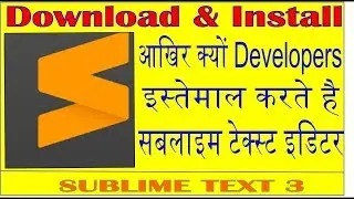 How to Download & Install Sublime Text 3 on Windows 10   what is sublime text 3 editor HINDI