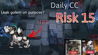 Leak golem on purpose | CC#6 Daily 12 Risk 15