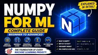 NumPy for Machine Learning | Complete NumPy Tutorial for Beginners with Real ML Examples