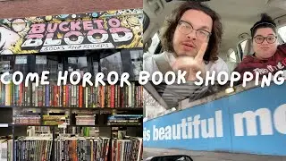 Come Book Shopping With Us || Bucket O Blood horror books and records store