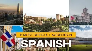Top 5 Hardest Spanish Dialects | How To Understand Fast Spanish