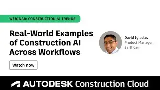 Real-World Examples of Construction AI Across Workflows: EarthCam