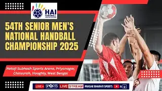 LIVE Day 3 - 54th Senior Men's National Handball Championship 2025 | DEC 17 | Doordarshan Sports