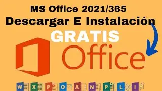 Cómo Descargar E Instalar Ms Office 2021/365 GRATIS