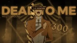► you're dead to me [multi fandom - 300 subs]