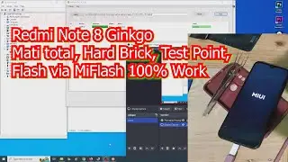 Tutorial Flash Redmi Note 8 Ginkgo via MiFlash Work