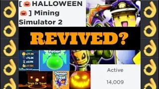 GAME REVIVED??? HALLOWEEN EVENT!!! (Mining Simulator 2)