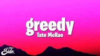 Tate McRae - greedy (Lyrics)