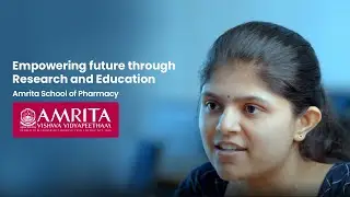 Empowering future through Research and Education | Amrita School of Pharmacy