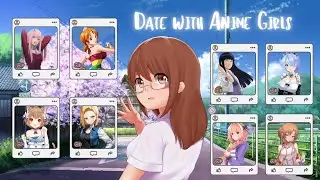 Date With Anime Girls
