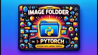 Loading Image Data with PyTorch using ImageFolder