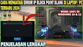 Cara Mengatasi Error IP Block Point Blank Terbaru 2024 | Mengatasi IP Block PB Di Laptop