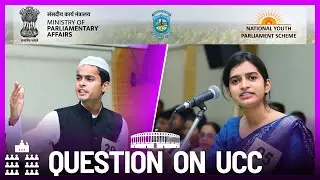 National Youth Parliament 2024, Question on UCC
