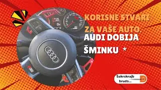 PAR KORISNIH DODATAKA ZA VAŠ AUTOMOBIL   *proljepšavamo audijev unutrašnji izgled   *tek pocetak