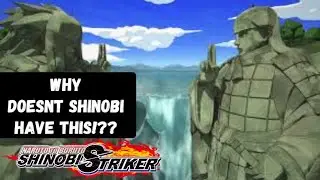 WHY DOESN'T SHINOBI STRIKER HAVE THIS FEATURE??