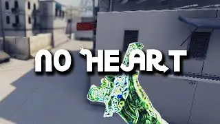 No Heart (CS:GO)
