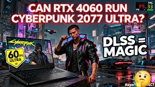 🎮🌃 CAN RTX 4060 RUN CYBERPUNK 2077 ULTRA?