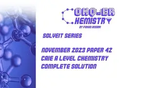 How to Move a MOUNTAIN | A2 Chemistry November 2023 Paper 42 SOLVED | SolveIt! Episode 8