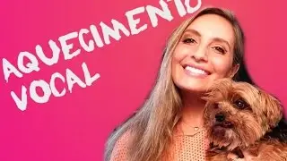 #6 Aquecimento Vocal
