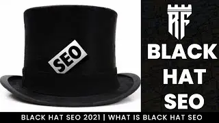 Black Hat SEO that moves the needle in 2021- Black Hat Link Building Guide