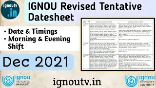 IGNOU New Revised Tentative Term End Exam Datesheet UPLOADED for December 2021 session ||