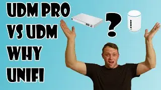 UDM PRO VS UDM WHY UNIFI