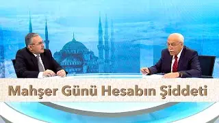 Mahşer Günü Hesabın Şiddeti - Osman Ünlü ile Huzura Doğru | 2 Mayıs 2025