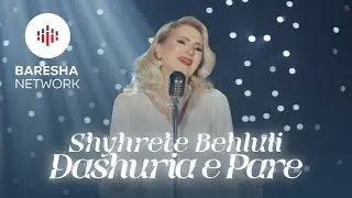 Shyhrete Behluli - DASHURIA E PARË (Official Music Video)