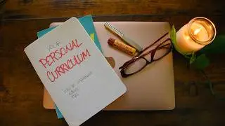 how I’m *actually* implementing my personal curriculum