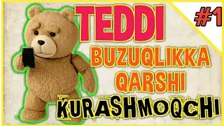 TEDDI VA JONNINING SARGUZASHTLARI 1-QISM