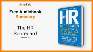 The HR Scorecard by Dave Ulrich: 7 Minute Summary