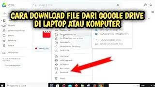 CARA DOWNLOAD FILE DARI GOOGLE DRIVE DI LAPTOP ATAU PC