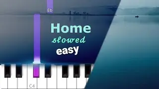 Austin Farwell - New Home (Slowed)  ~  EASY PIANO TUTORIAL