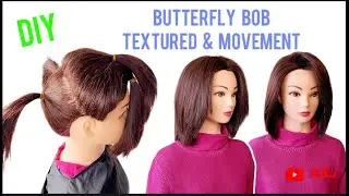 DIY BUTTERFLY BOB LAYERED HAIRCUT / TEXTURED & MOVEMENT