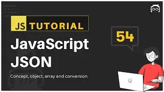 #54 JavaScript Bangla Tutorial | JavaScript JSON