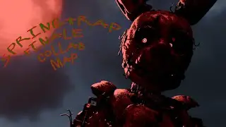 {3D/FNAF} SPRINGTRAP FINALE | COLLAB MAP