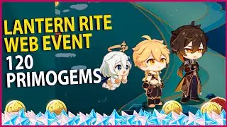 NEW Lantern Rite Web Event WITH FREE PRIMOGEMS Genshin Impact 2 4 Xiao Zhongli