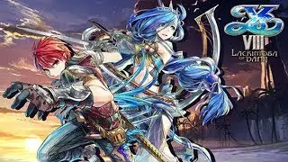 Erick Landon RPG Plays Ys VIII: Lacrimosa of Dana