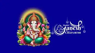 Ganesh Chaturthi Green Screen || Ganesh Chaturthi