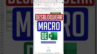 🔒 ¿Excel BLOQUEADO? Desbloquea Macros y DOMINA tus Datos 🔓