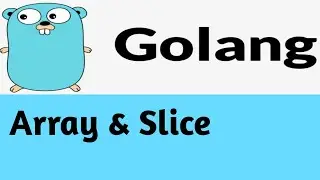 Array & Slice | #5 | Golang Tutorial in Hindi