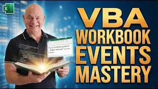 Excel VBA Basics: The Hidden Power Of The Workbook Events