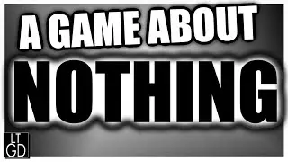I Made A Game About NOTHING - A Devlog