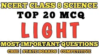 Best MCQ Light Class 8 || Full Chapter Part 2 | Class 8 Science Ncert Based @mcqncert 