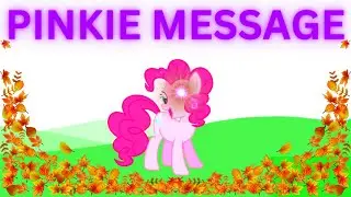 PINKIE MESSAGE: AUTUMN PLANS