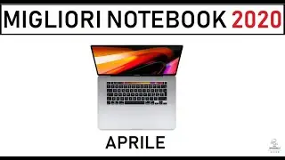 MIGLIORI NOTEBOOK APRILE 2020