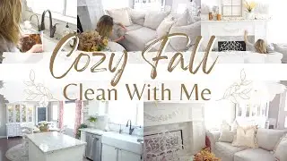 COZY FALL CLEAN WITH ME ~ CLEANING MOTIVATION ~ FALL CLEANING ~ Monica Rose
